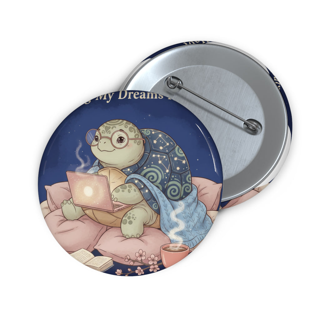 Turtle Pin Button – Making My Dreams Happen