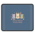 Cats With Glasses Mouse Pad – You Are Allowed to Grow Slowly