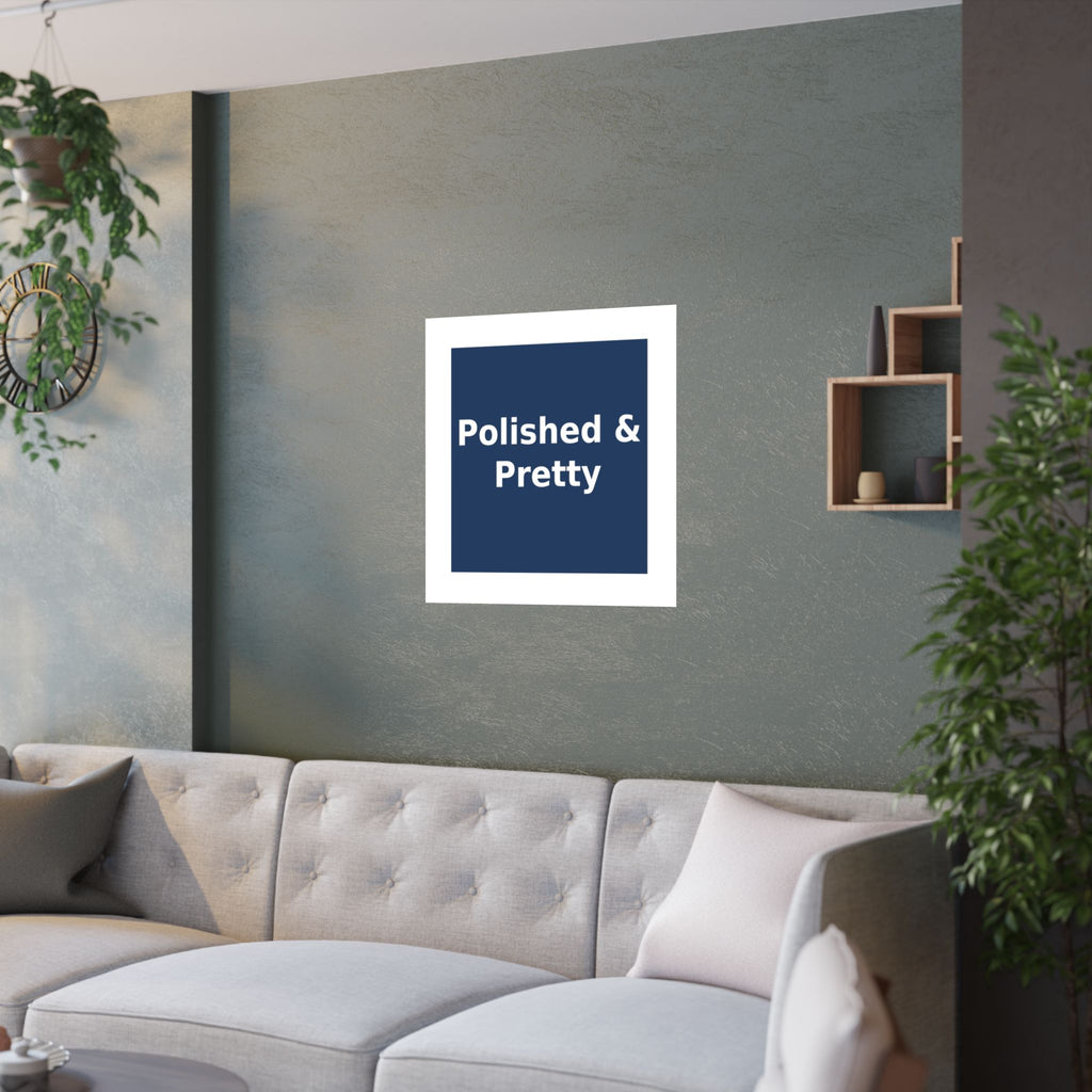 Polished & Pretty - KayKay Poster