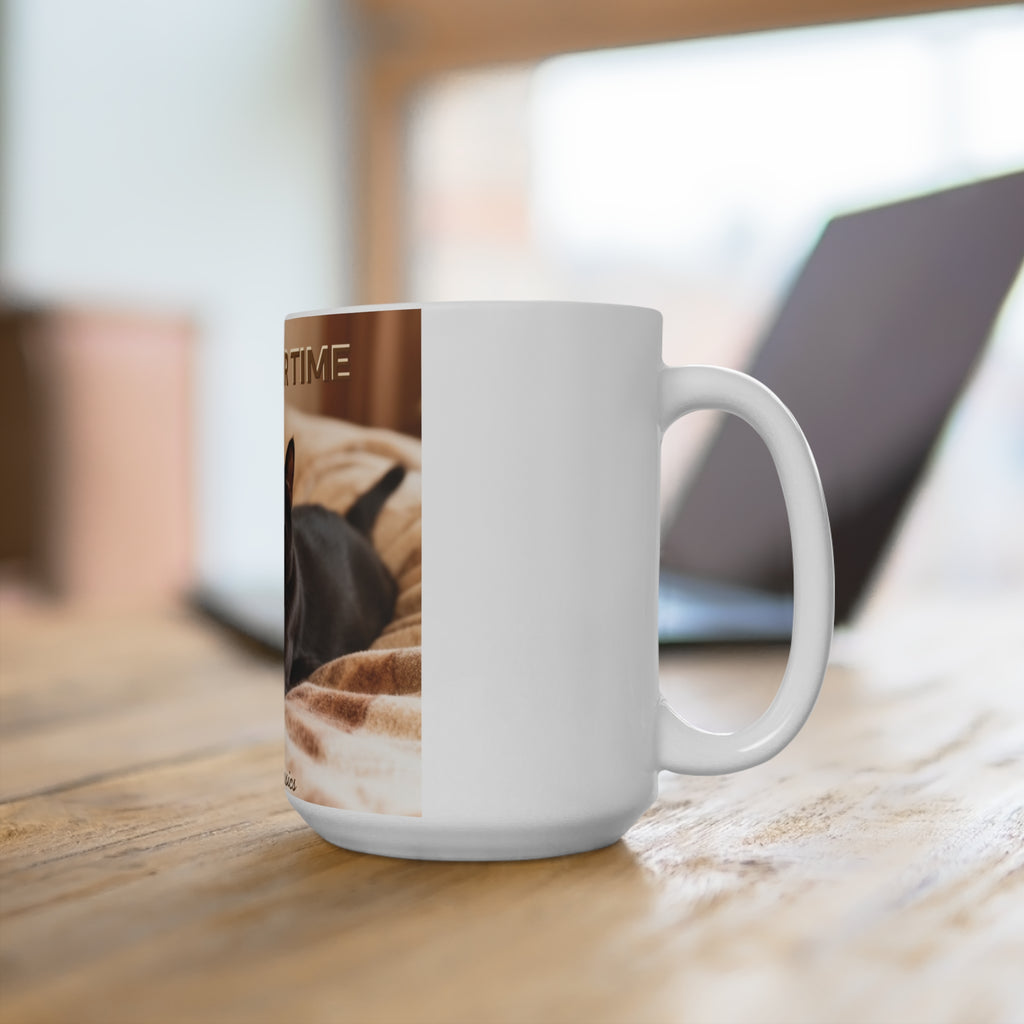 TAKE YOUR TIME Mug 15oz