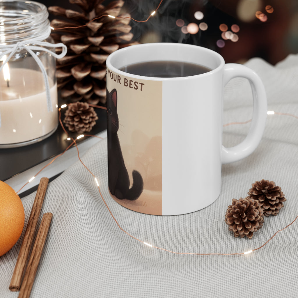 YOURE DOING YOUR BEST Cat Mug 11oz