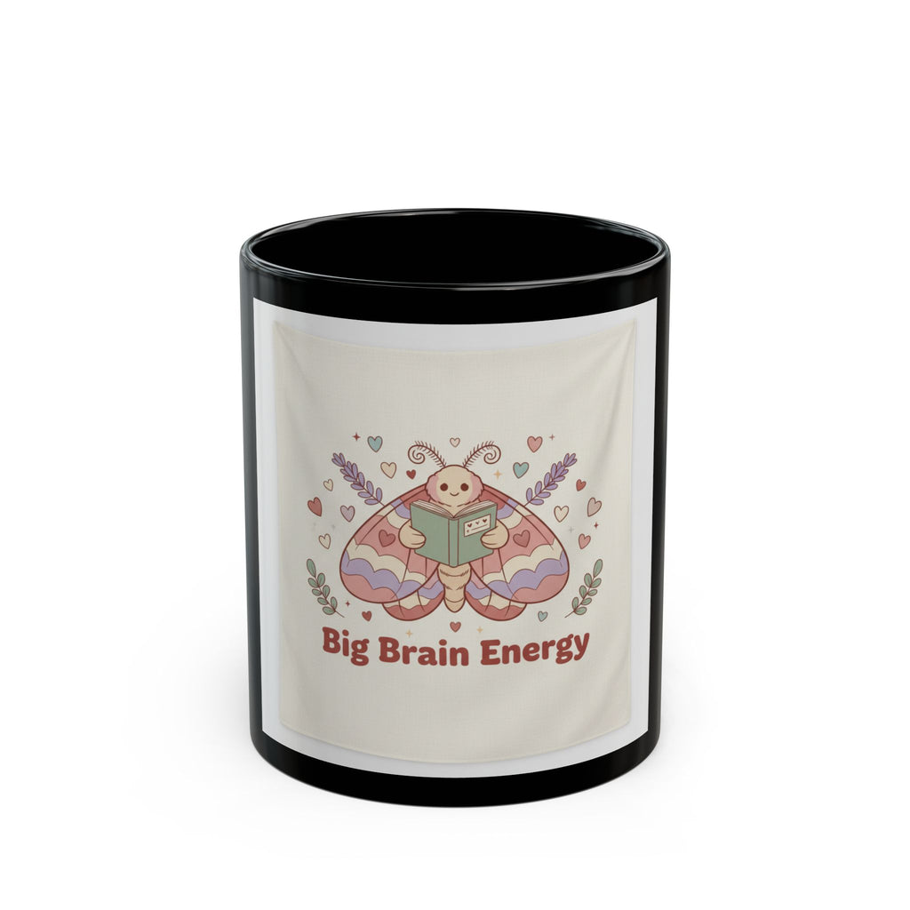 Big Brain Energy Moth Black Mug 11oz