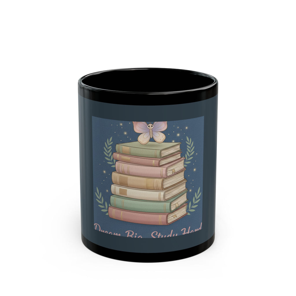 Butterfly Black Mug 11oz – Dream Big Study Hard