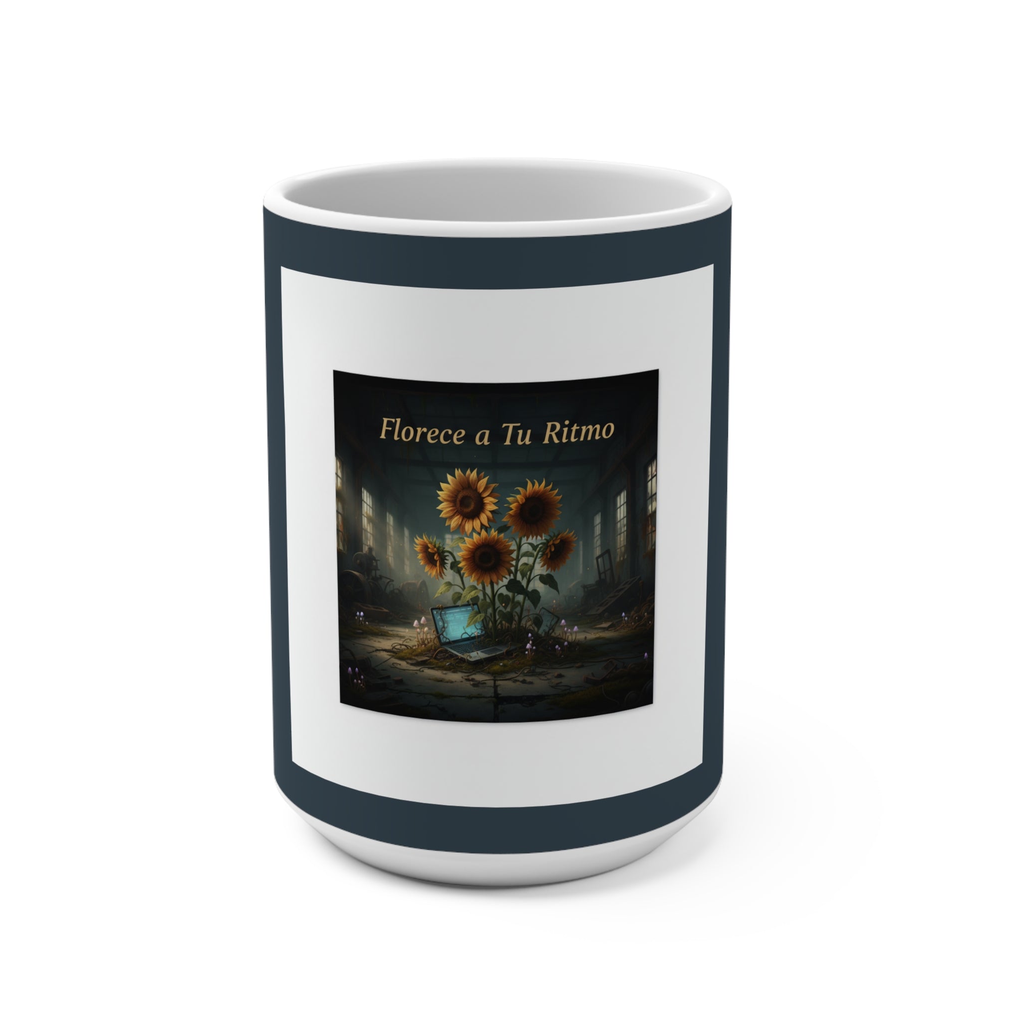 Sunflowers Laptop Mug 15oz – Florece a Tu Ritmo