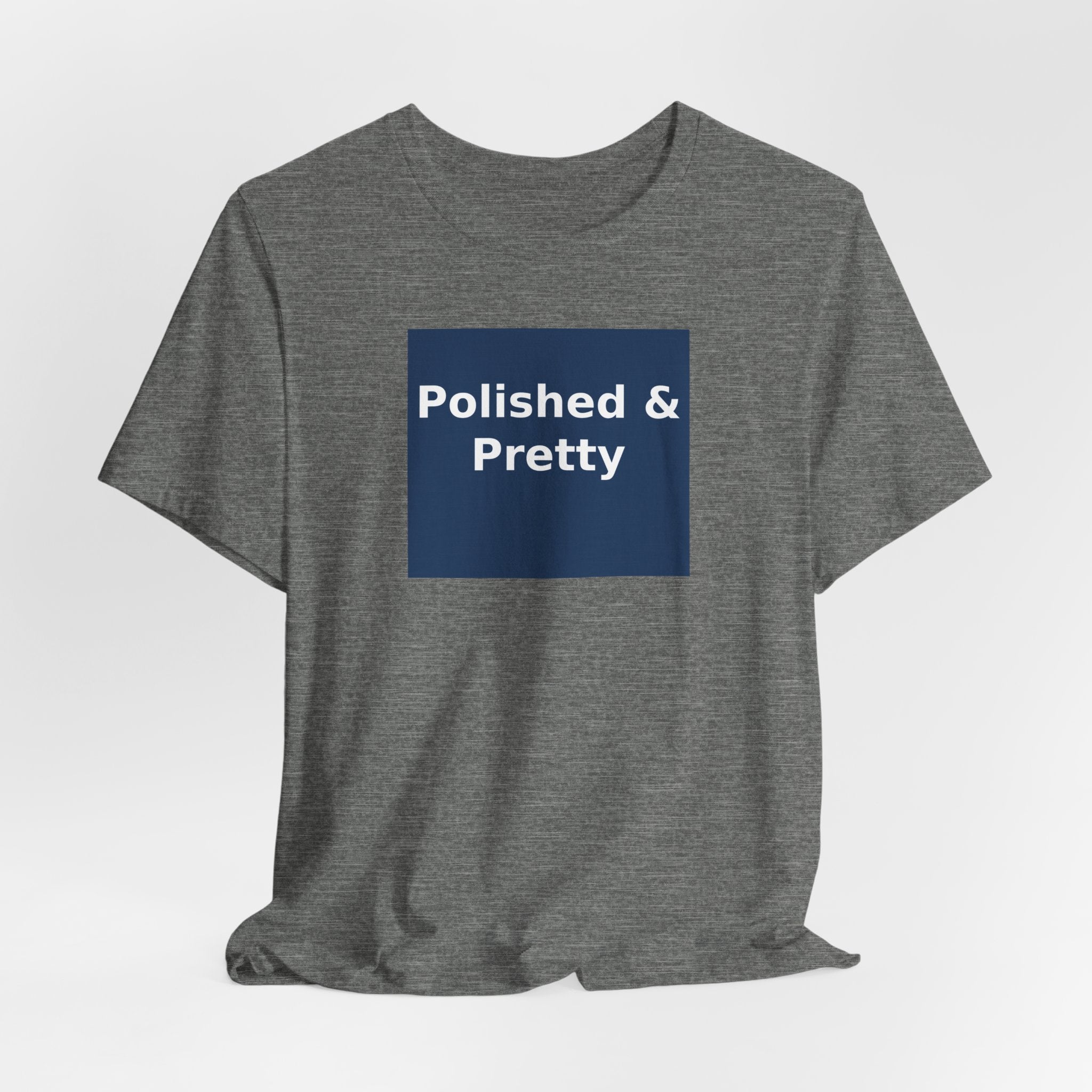 Polished & Pretty - KayKay Women Tee