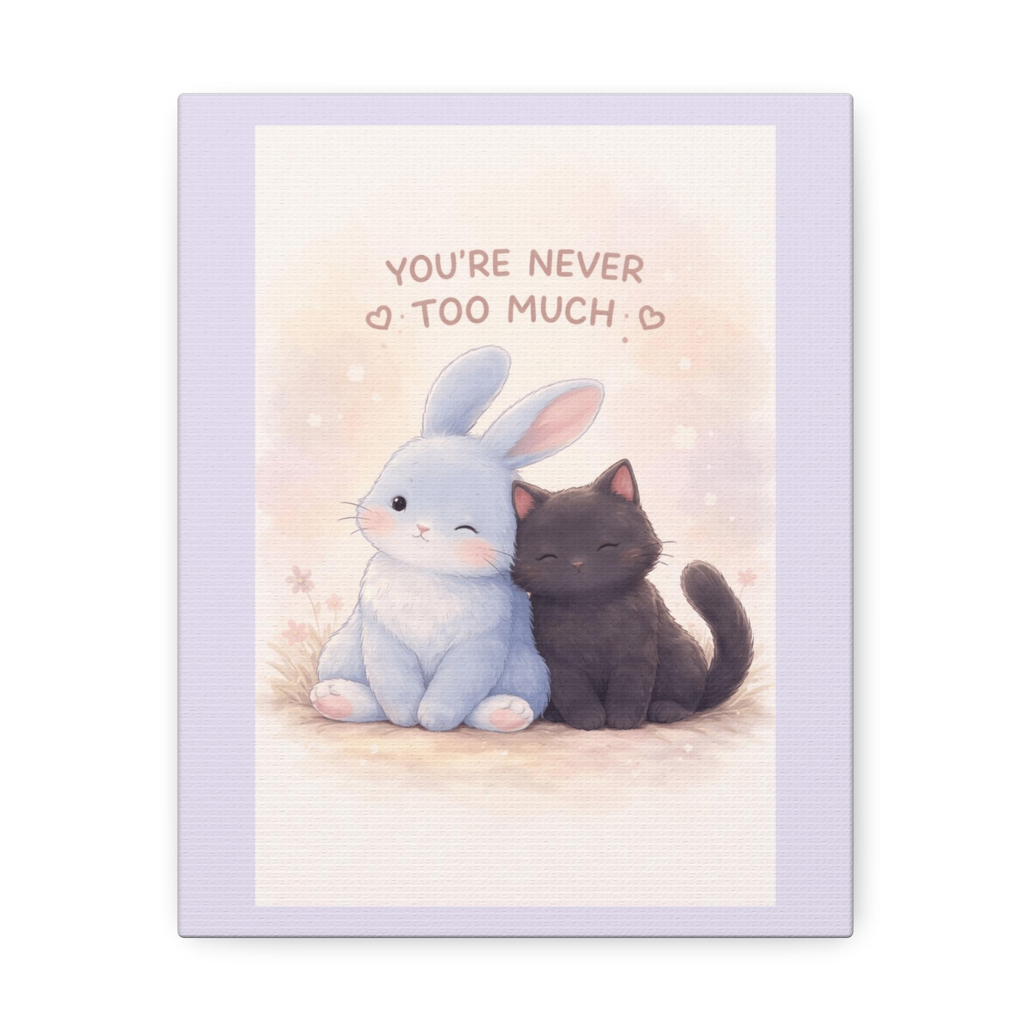 "YOU'RE NEVER TOO MUCH" Black Cat Canvas | College Girl Gift | Fashion | KayKay Classics
