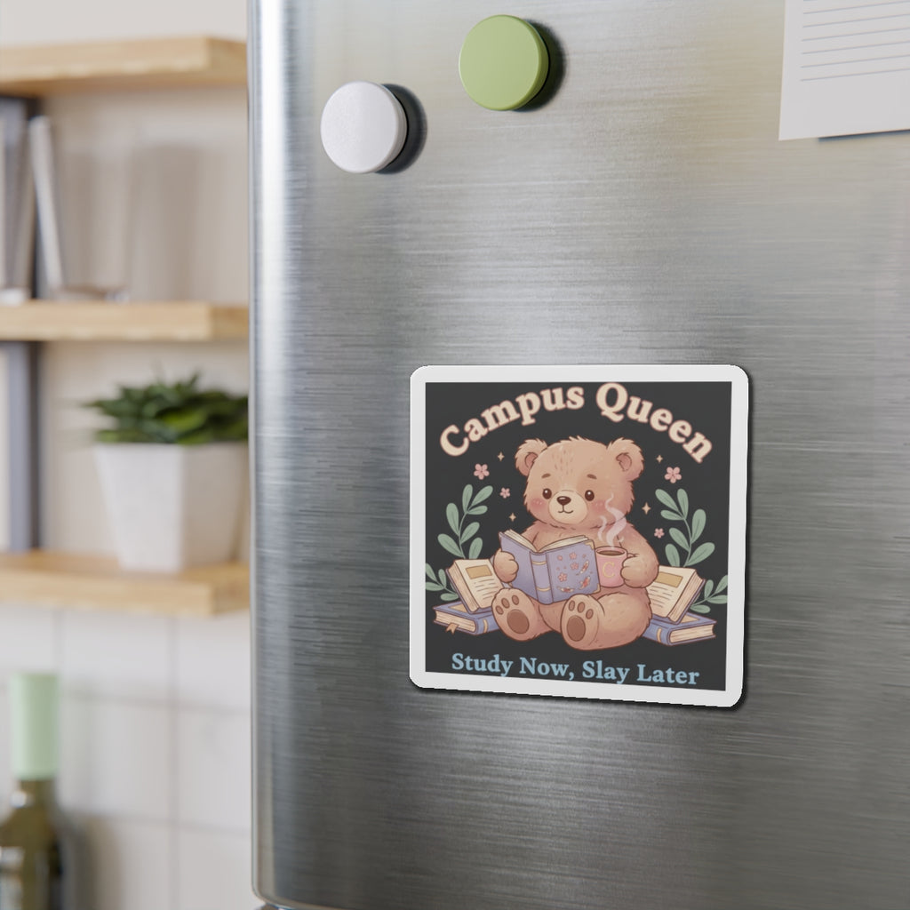 Bear Die-Cut Magnet – Campus Queen Study Now Slay Later