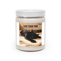 TAKE YOUR TIME Scented Candle