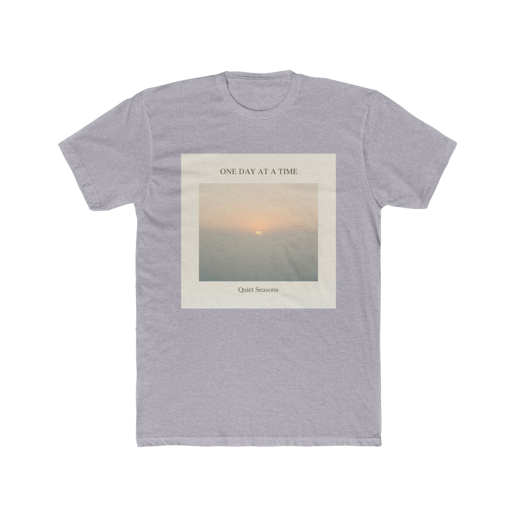 ONE DAY AT A TIME Unisex Tee