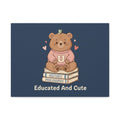 Bear Canvas Print – Educated and Cute