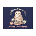 Owl Canvas Print – Gentle Strength Coffee Confidence