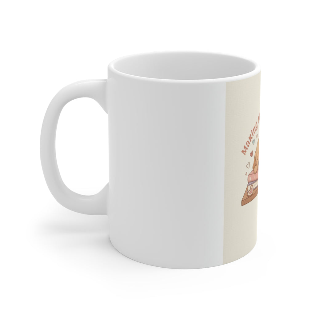 Making My Dreams Happen Puppy Mug 11oz