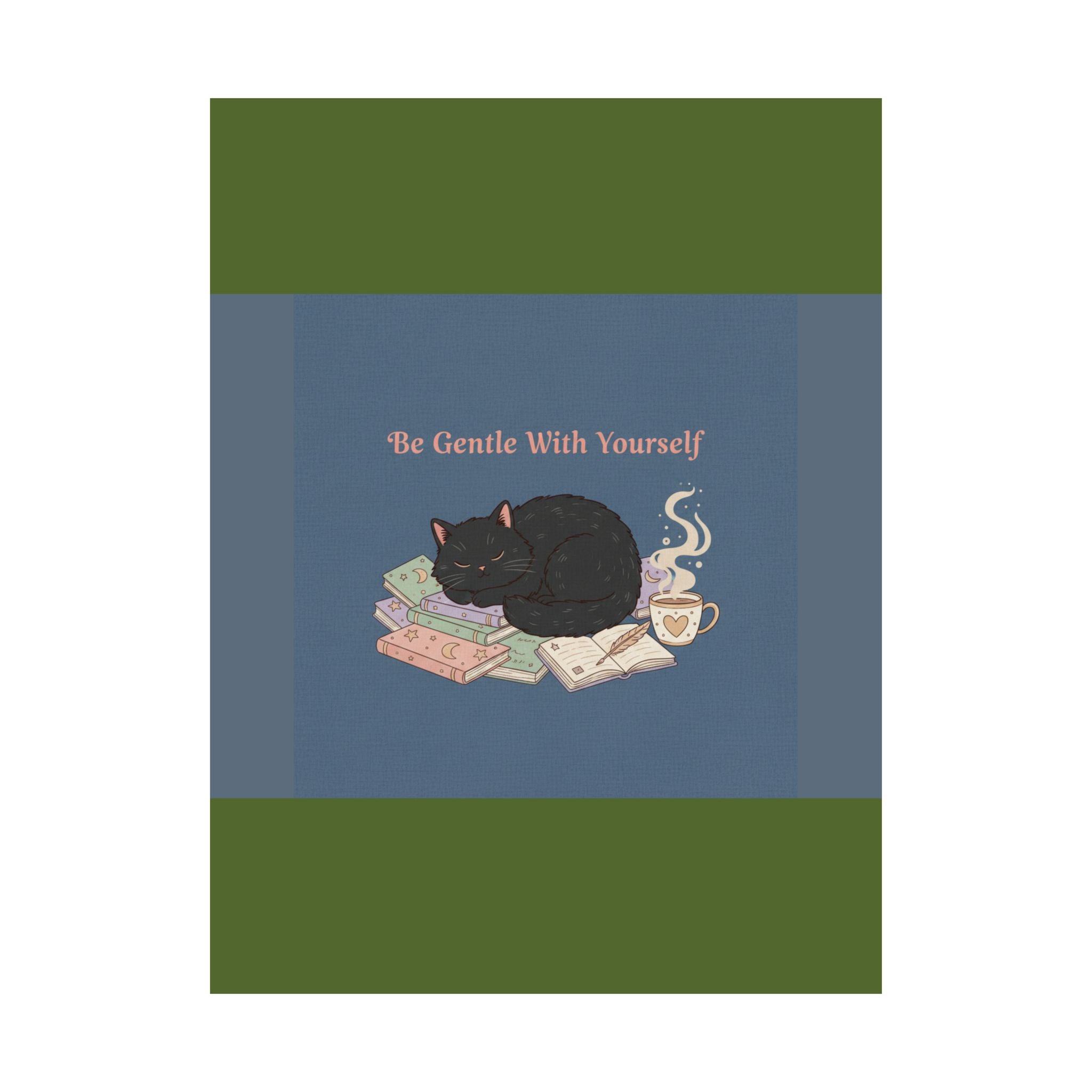 Black Cat Poster – Be Gentle With Yourself