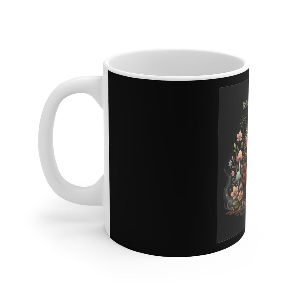 Hedgehog Mug 11oz – Believe in Your Magic