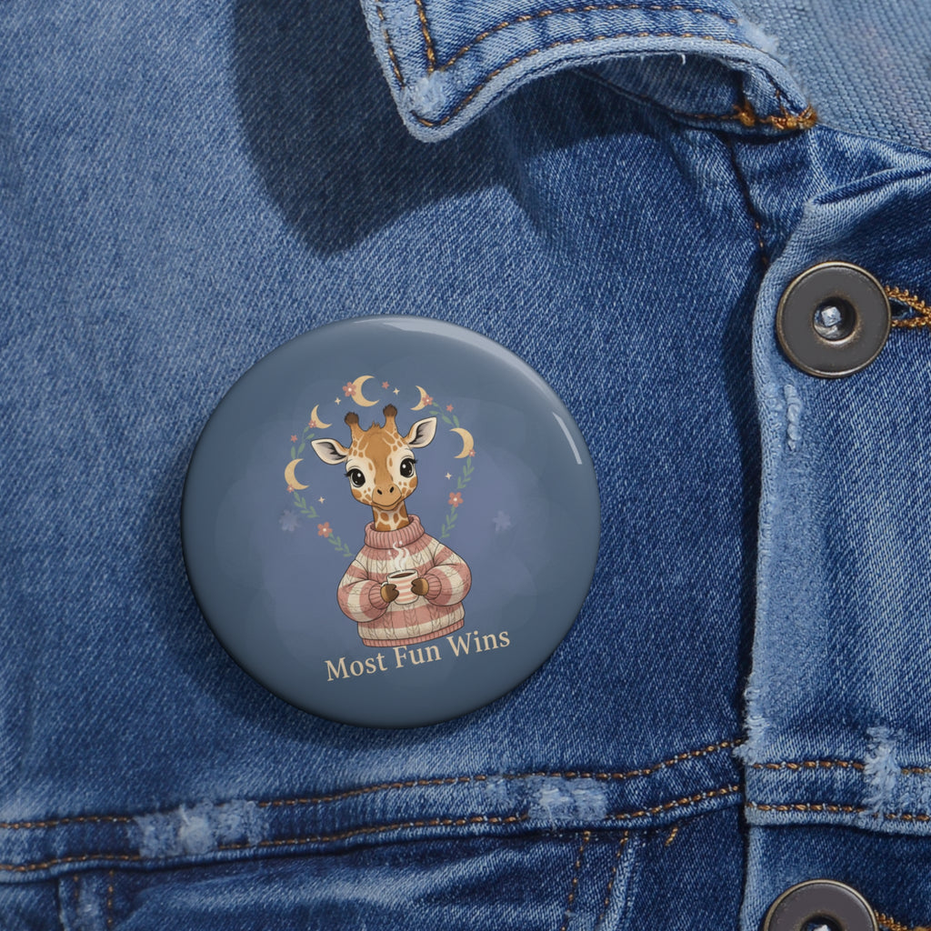 Giraffe Pin Button – Most Fun Wins