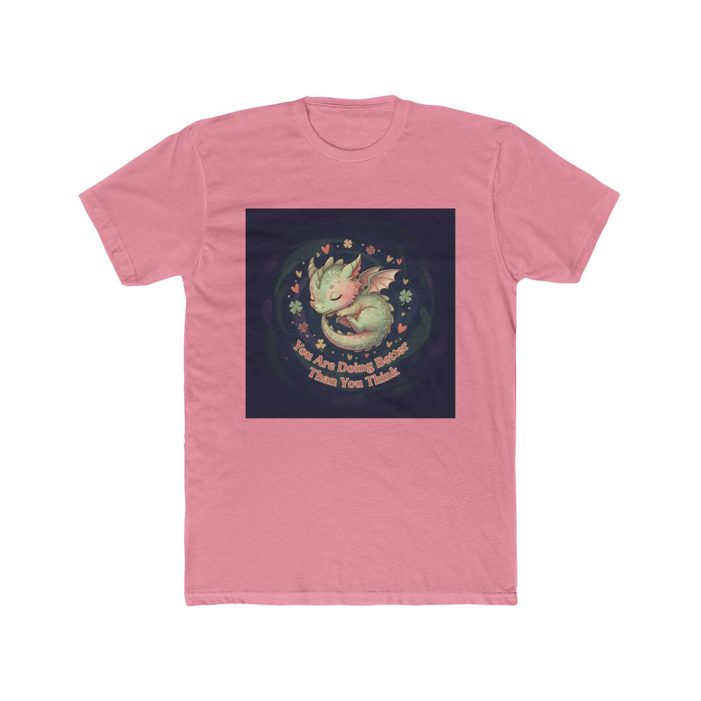 Dragon Unisex Tee – You Are Doing Better Than You Think
