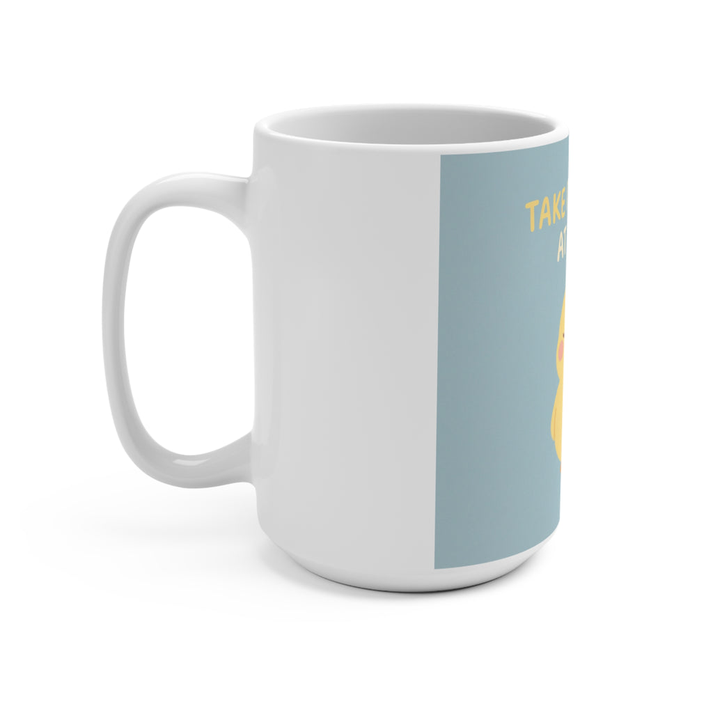 TAKE IT ONE DAY AT A TIME Duck Mug 15oz