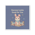 Rabbit Die-Cut Magnet – Success Looks Good on You