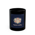 Degreee Loading Black Mug 11oz
