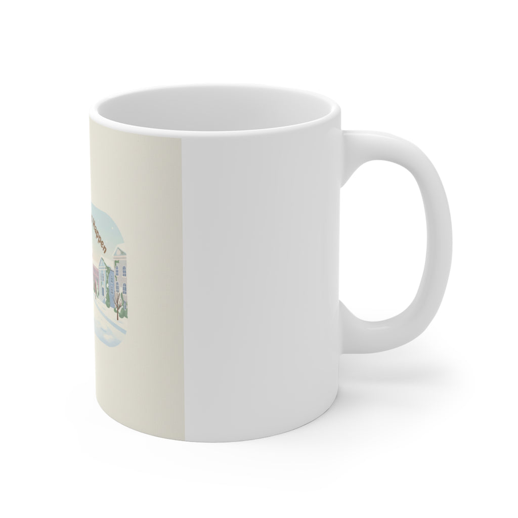 Making My Dreams Happen Dog Mug 11oz