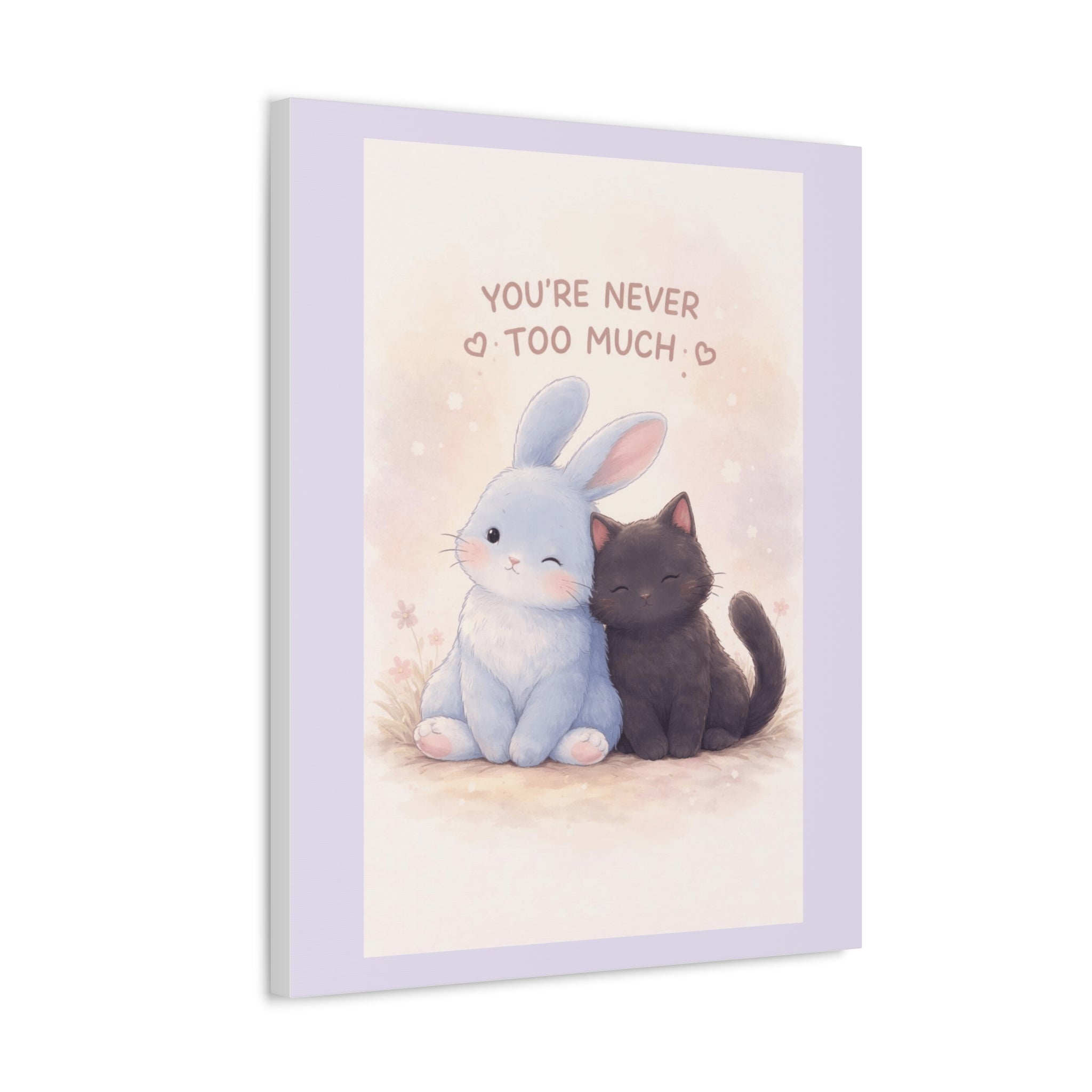 "YOU'RE NEVER TOO MUCH" Black Cat Canvas | College Girl Gift | Fashion | KayKay Classics