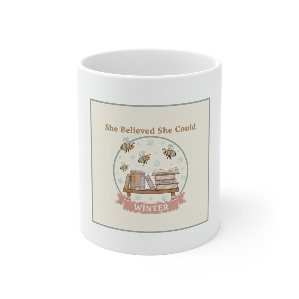 She Believed She Could Bees Mug 11oz