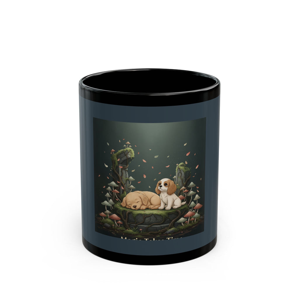 Puppies Black Mug 11oz – Magic Takes Time