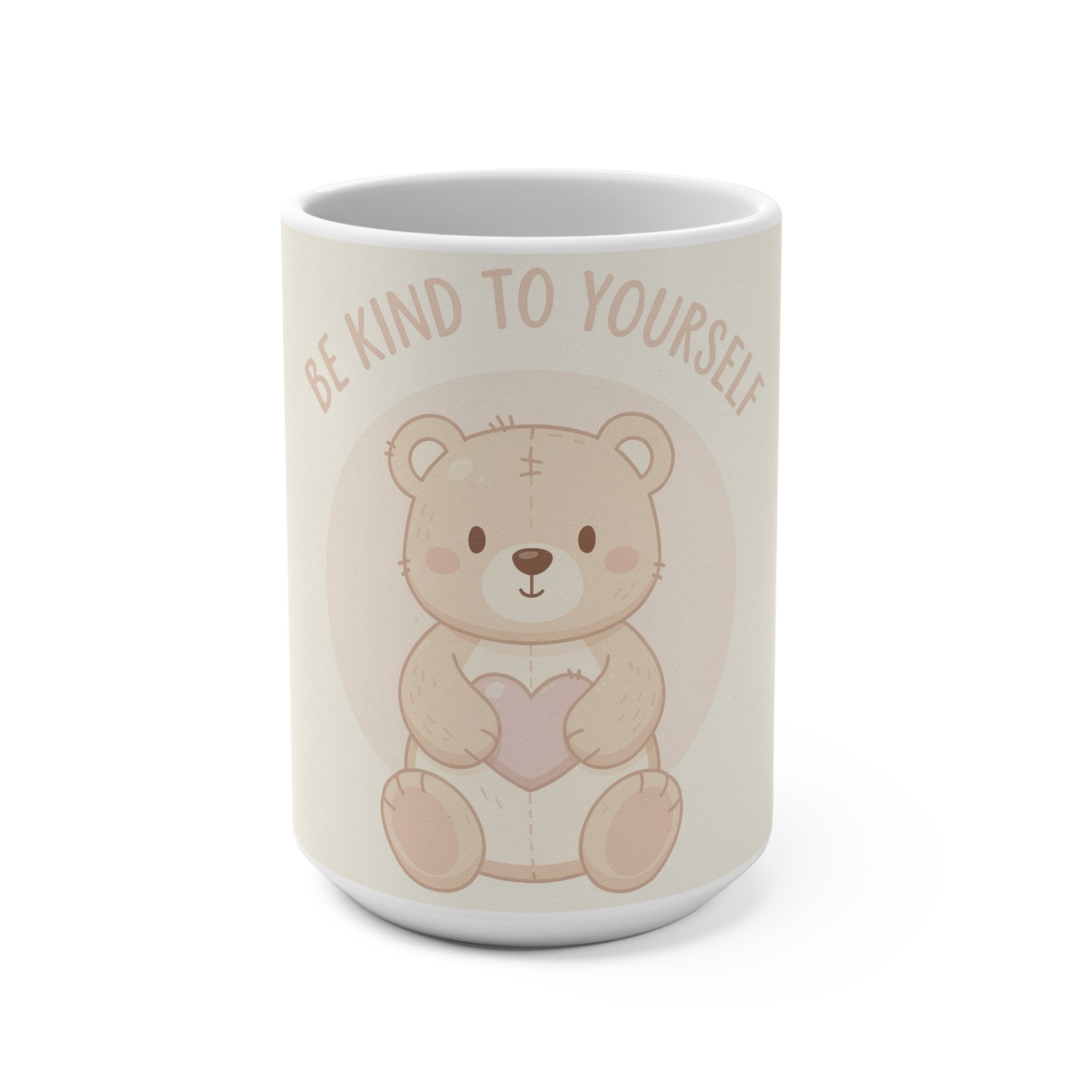 BE KIND TO YOURSELF Bear Mug 15oz