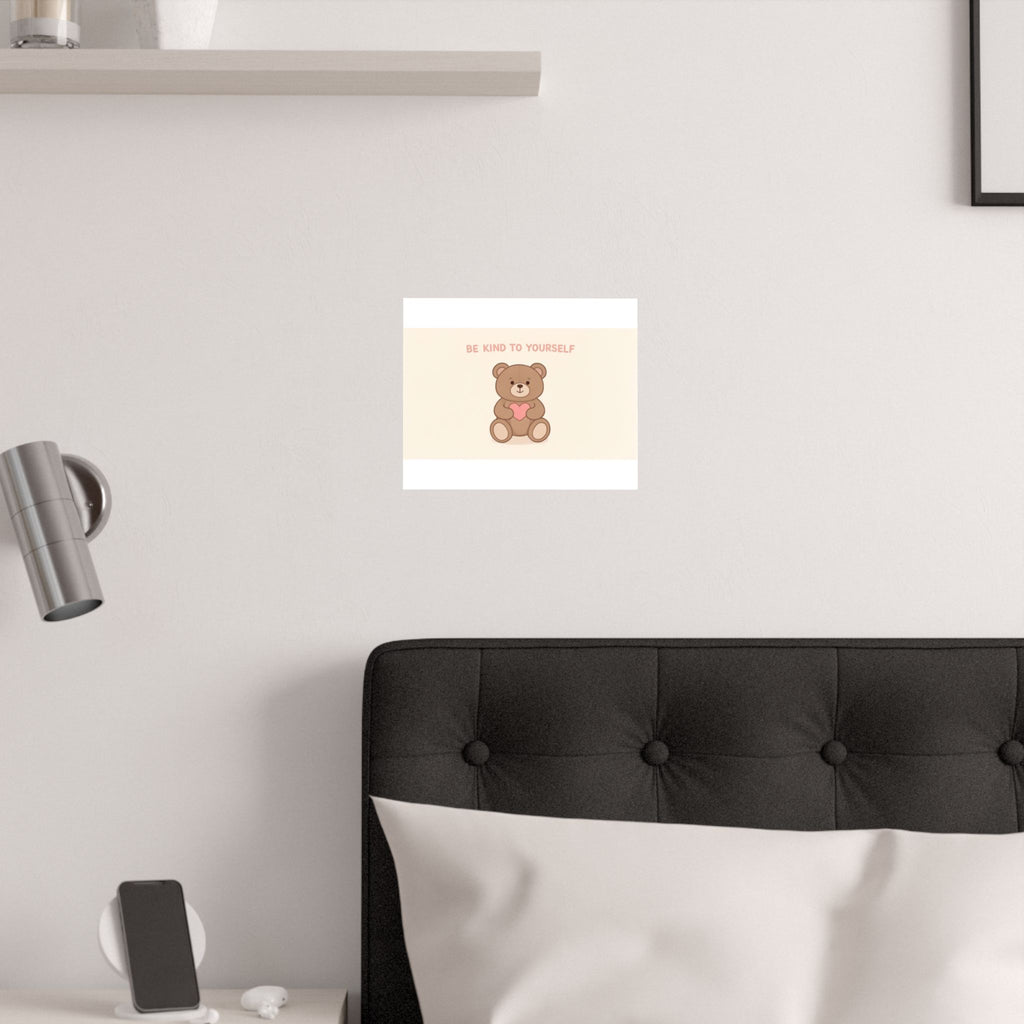 BE KIND TO YOURSELF Poster
