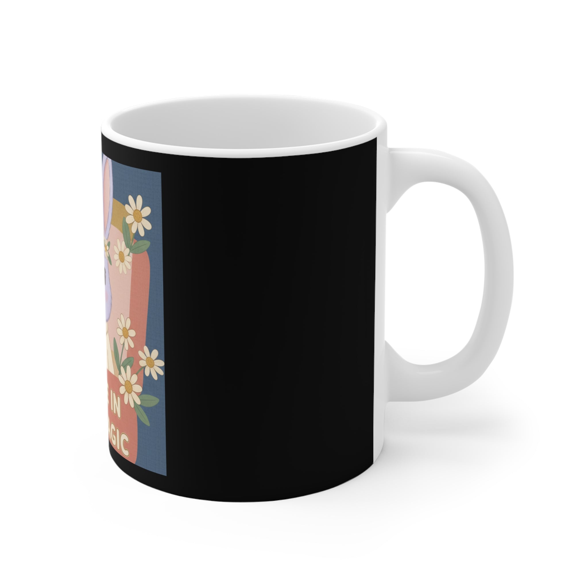 Bunny Mug 11oz – Believe in Your Magic