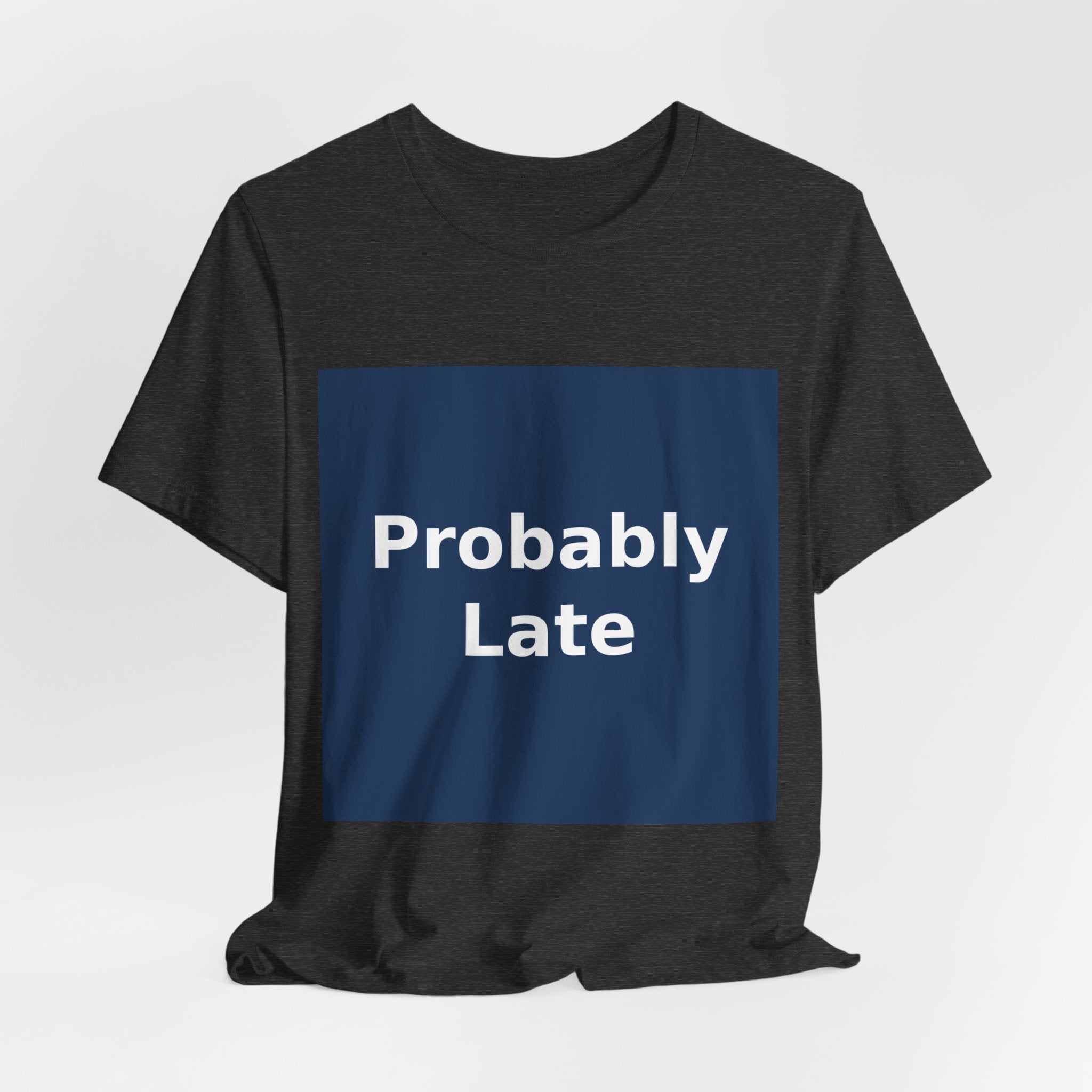 "Probably Late" Black Cat Women Tee | College Girl Gift | Fashion | KayKay Classics