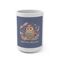 Owl Mug 15oz – Study Now Slay Later