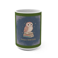 Owl Mug 15oz – Grace and Grit