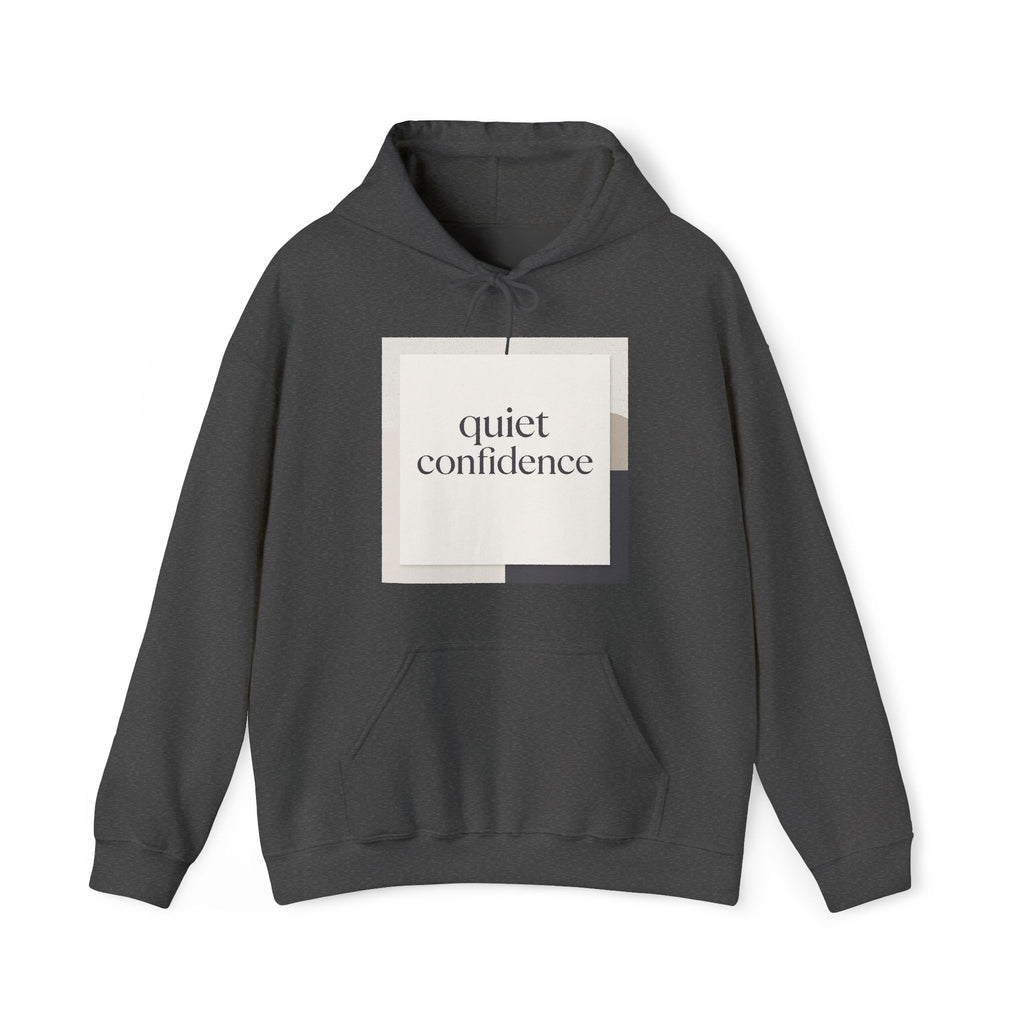 quiet confidence Hoodie
