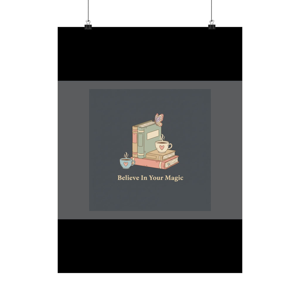 Butterfly Poster – Believe in Your Magic