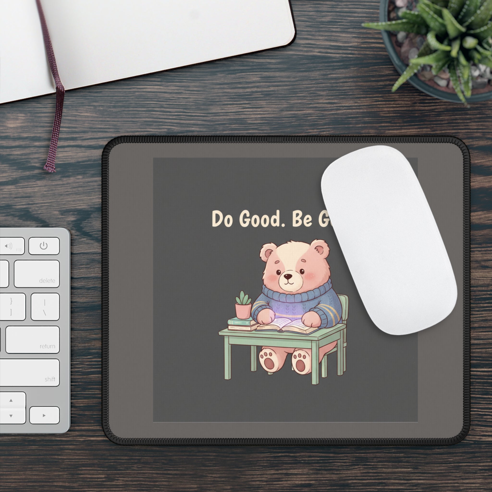 Bear Mouse Pad – Do Good Be Good