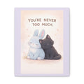 "YOU'RE NEVER TOO MUCH" Black Cat Canvas | College Girl Gift | Fashion | KayKay Classics