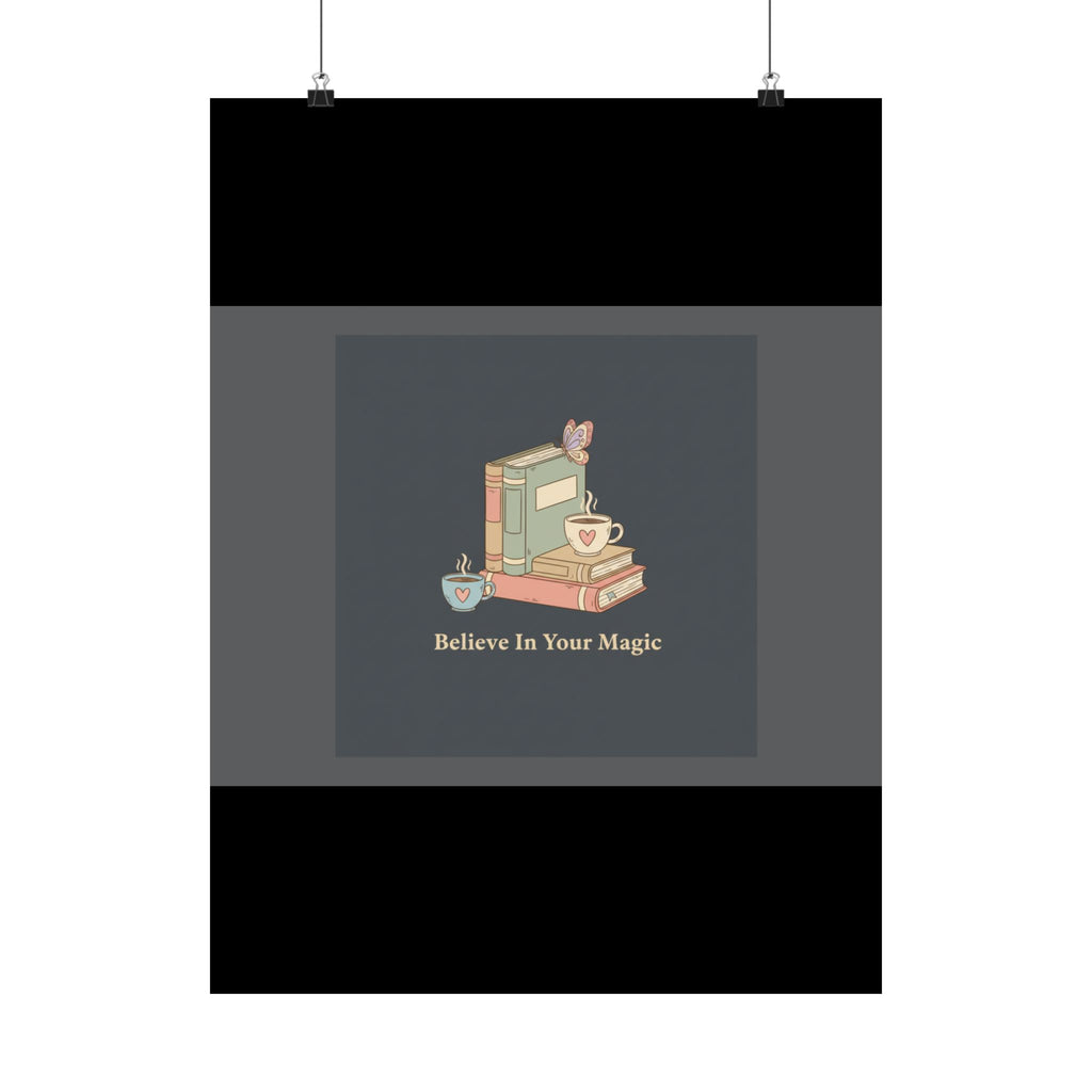 Butterfly Poster – Believe in Your Magic