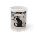 ONE STEP AT A TIME Mug 11oz
