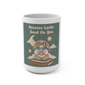 Bear Mug 15oz – Success Looks Good on You