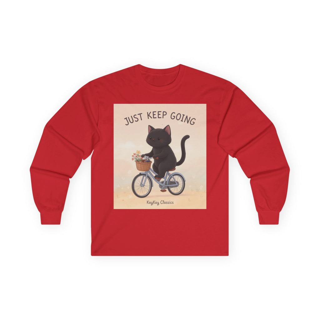 JUST KEEP GOING Long Sleeve Tee