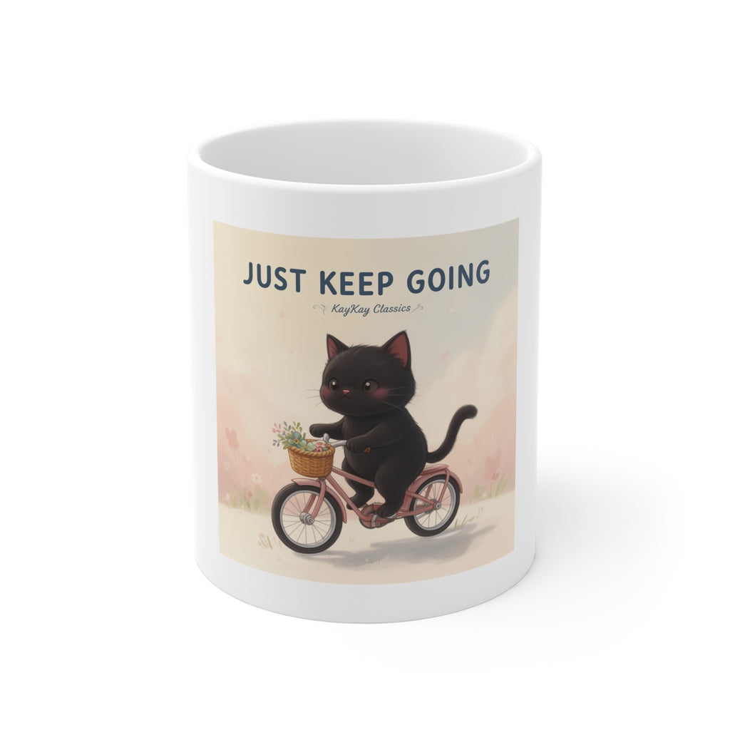 JUST KEEP GOING Mug 11oz