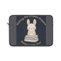 Bunny Laptop Sleeve – Making My Dreams Happen Mamas Little Sta