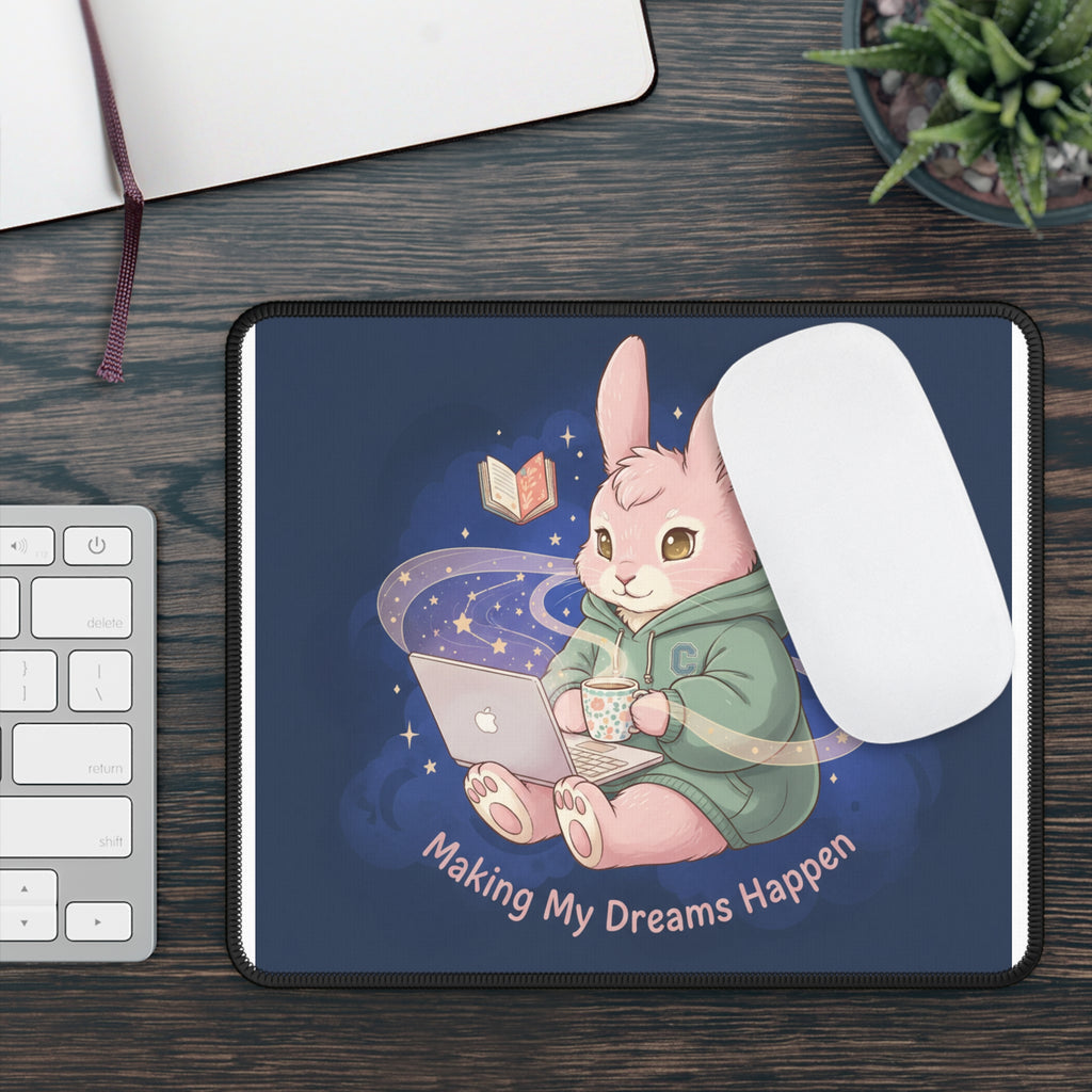 Rabbit Mouse Pad – Making My Dreams Happen