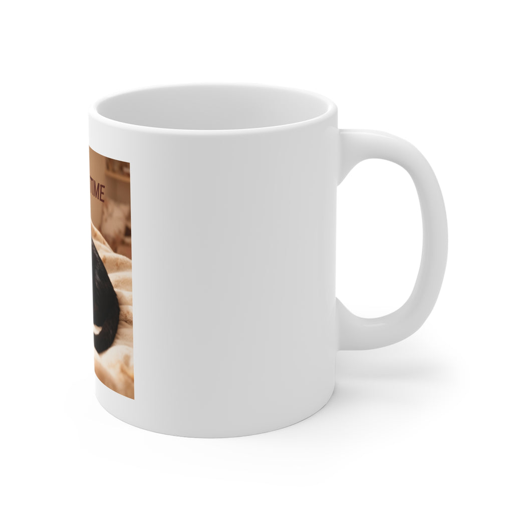 TAKE YOUR TIME Mug 11oz
