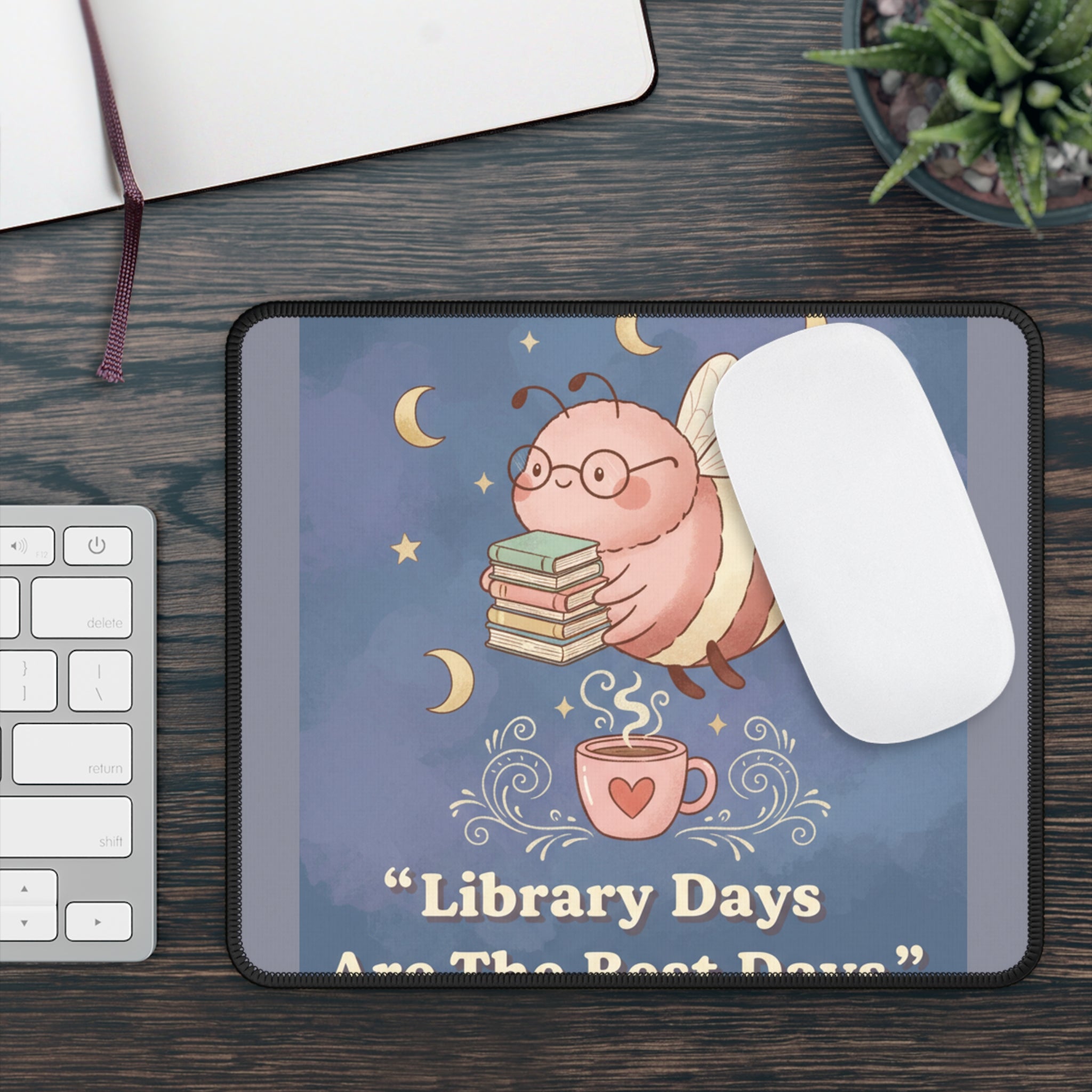 Bee Mouse Pad – Library Days Are the Best Days