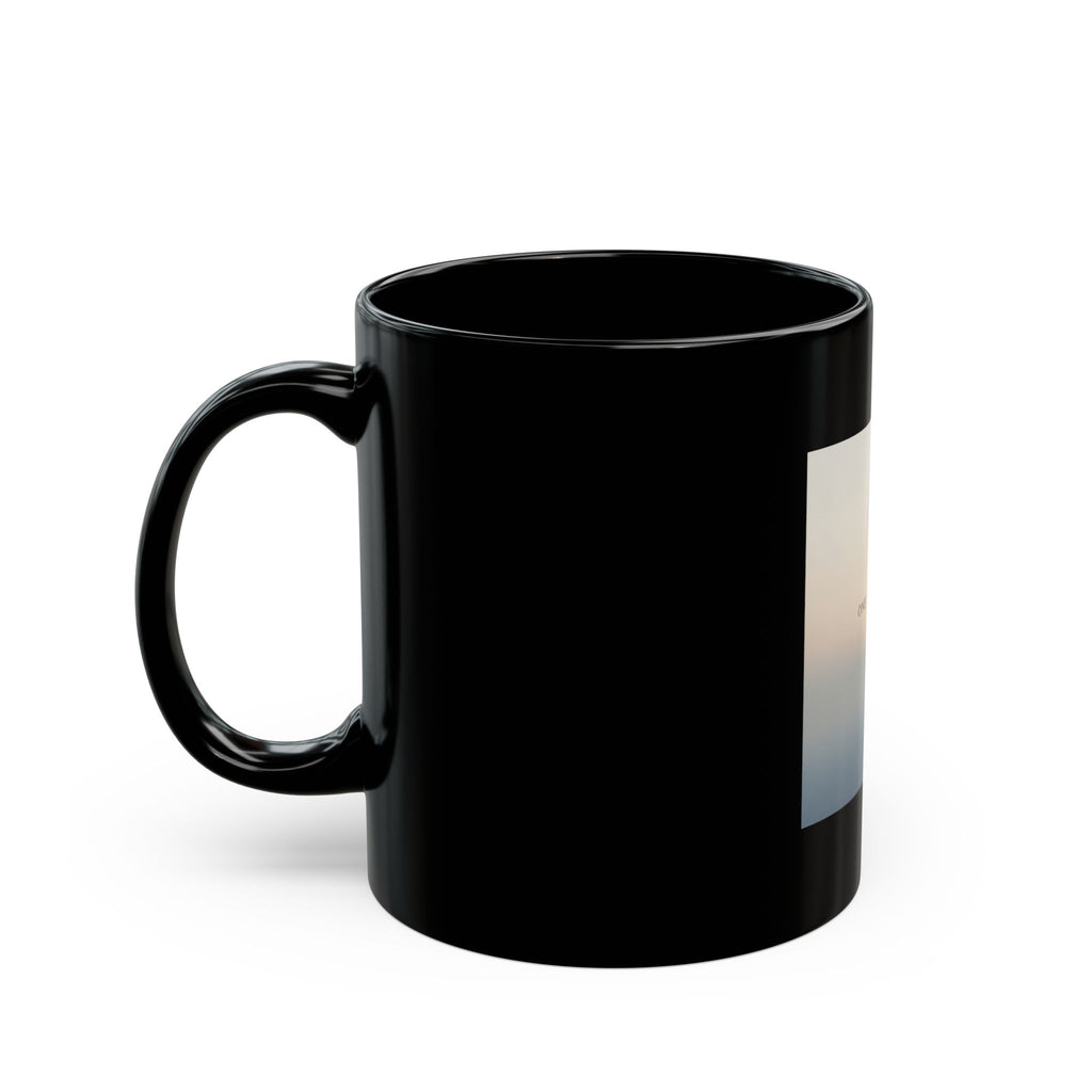 ONE DAY AT A TIME Black Mug 11oz