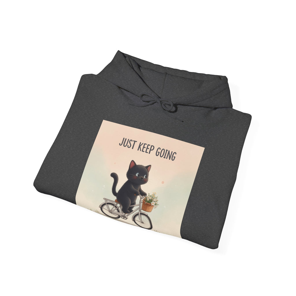 JUST KEEP GOING Hoodie