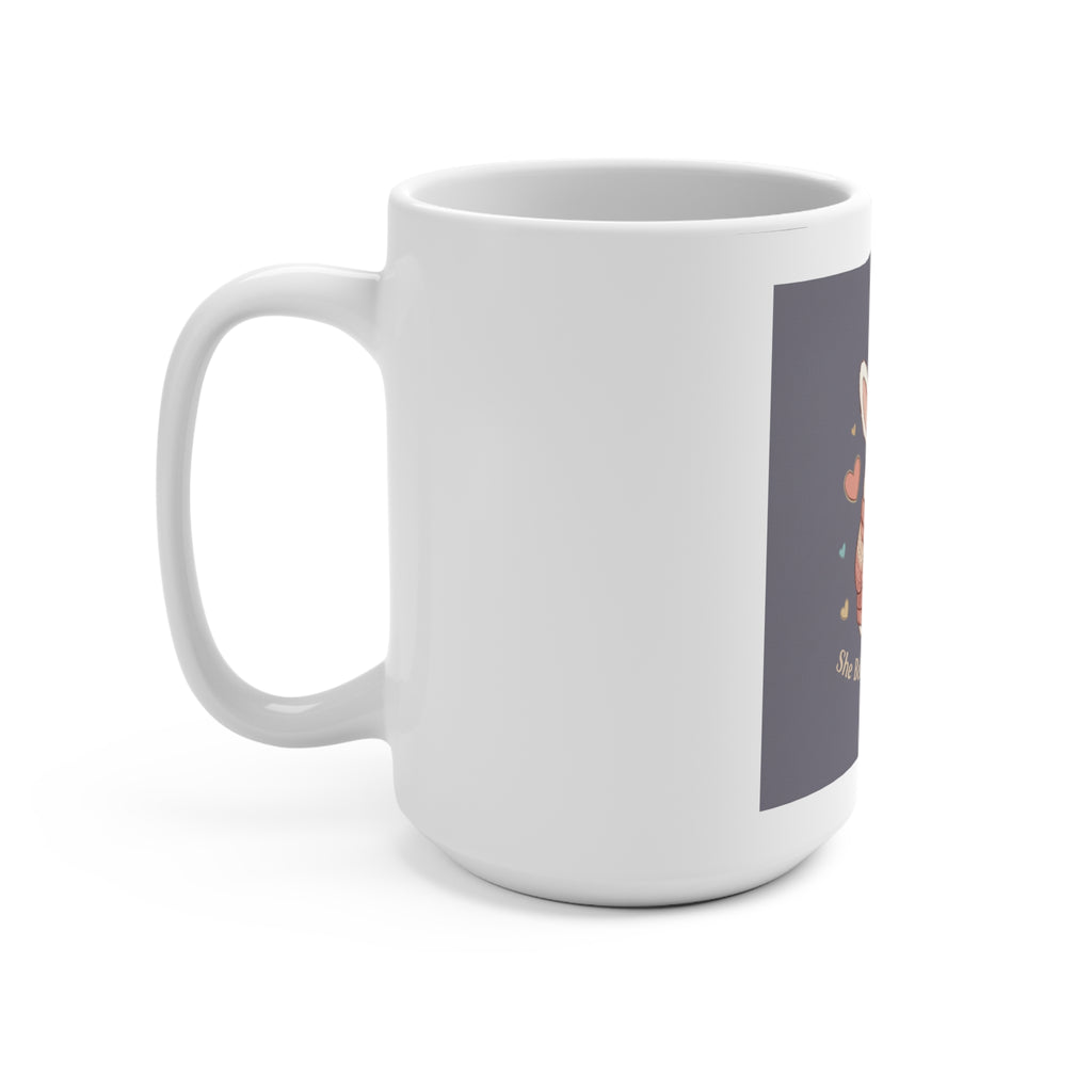 Bunny Mug 15oz – She Believed She Could