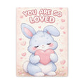 YOU ARE SO LOVED Canvas